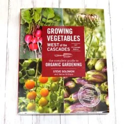 GROWING VEGETABLES WEST OF THE CASCADES SOLD OUT